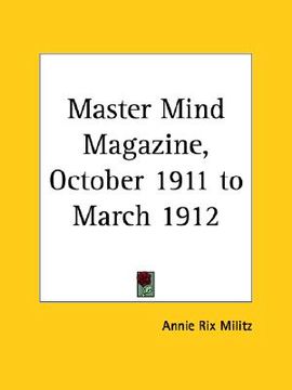 portada master mind magazine, october 1911 to march 1912 (en Inglés)