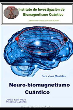 portada Neurobiomagnetismo Cuántico: Para Virus Mentales