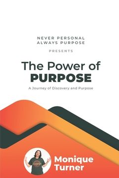 portada NPAP presents The Power of Purpose: A Journey of Self Discovery (en Inglés)