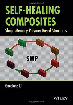 portada Self-Healing Composites: Shape Memory Polymer Based Structures