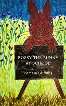 portada Bossy the Bunny at School (in English)