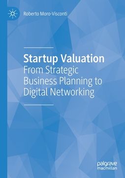 portada Startup Valuation: From Strategic Business Planning to Digital Networking (en Inglés)