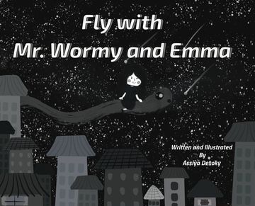portada Fly with Mr. Wormy and Emma (en Inglés)