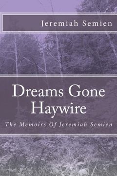 portada Dreams Gone Haywire: The Memoirs Of Jeremiah Semien
