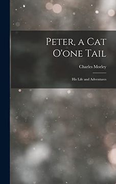 portada Peter, a cat O'one Tail: His Life and Adventures (in English)