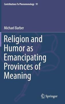 portada Religion and Humor as Emancipating Provinces of Meaning