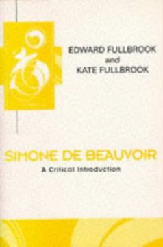 portada Simone de Beauvoir: A Critical Introduction (Key Contemporary Thinkers)