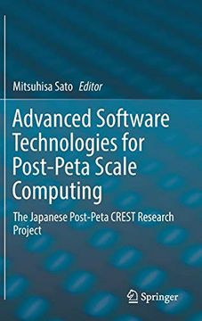 portada Advanced Software Technologies for Post-Peta Scale Computing: The Japanese Post-Peta Crest Research Project (en Inglés)