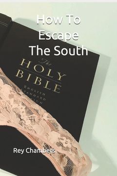 portada How To Escape The South (en Inglés)