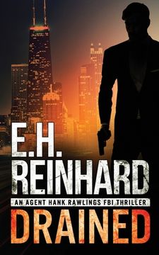 portada Drained: An Agent Hank Rawlings FBI Thriller Book 1