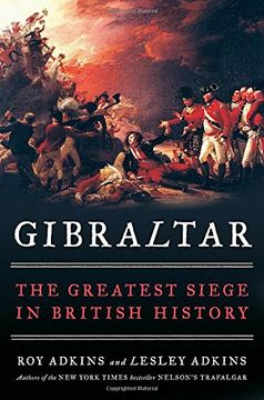 portada Gibraltar: The Greatest Siege in British History