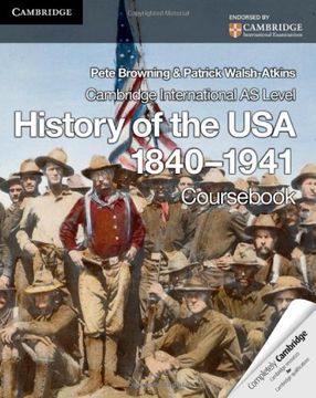 portada Cambridge International as Level History. History of the usa 1840-1941 Cours (Cambridge International Examinations) (libro en Inglés)