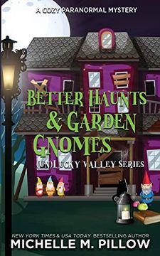 portada Better Haunts and Garden Gnomes: A Cozy Paranormal Mystery - a Happily Everlasting World Novel ((Un)Lucky Valley) 