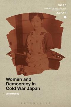 portada Women and Democracy in Cold War Japan (in English)
