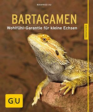 portada Bartagamen: Wohlfühl-Garantie für Kleine Echsen (gu Tierratgeber) (in German)