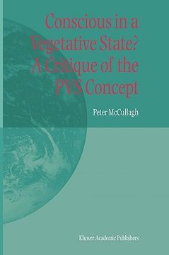 conscious in a vegetative state?,a critique of the pvs concept