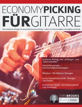 portada Economy Picking für Gitarre: 128 musikalische Übungen für das perfekte Economy-Picking - Aufbau von Geschwindigkeit, Genauigkeit und Technik (en Alemán)