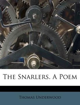 portada the snarlers. a poem (in English)
