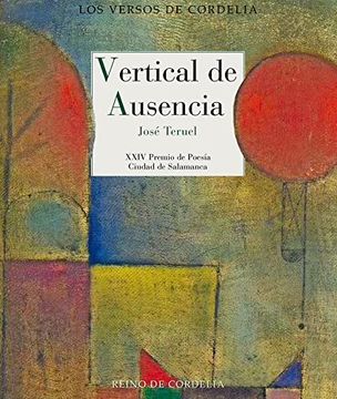 portada Vertical de Ausencia: Xxiv Premio de Poesía Ciudad de Salamanca: 66 (Los Versos de Cordelia) (in Spanish)