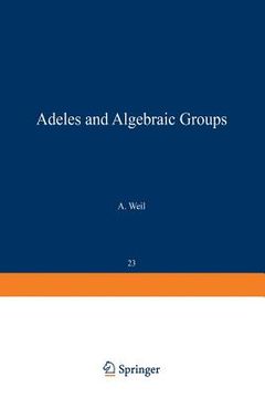 portada Adeles and Algebraic Groups (en Inglés)