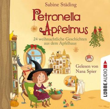 portada Petronella Apfelmus - 24 Weihnachtliche Geschichten aus dem Apfelhaus: Teil 10. (en Alemán)