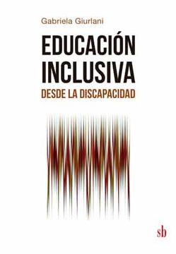 portada Educacion Inclusiva Desde la Discapacidad