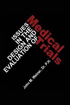 portada Issues in the Design and Evaluation of Medical Trials (en Inglés)