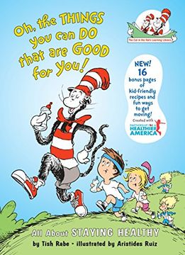 portada Oh, the Things you can do That are Good for You: All About Staying Healthy (Cat in the Hat's Learning Library) (in English)