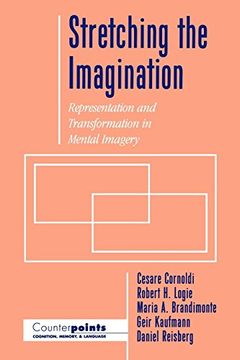 portada Stretching the Imagination: Representation and Transformation in Mental Imagery (Counterpoints: Cognition, Memory, and Language) (in English)