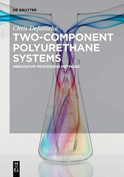 portada Two-Component Polyurethane Systems: Innovative Processing Methods (en Inglés)