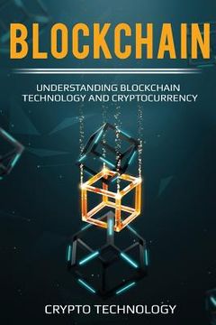 portada Blockchain: Understanding Blockchain Technology and Cryptocurrency (en Inglés)