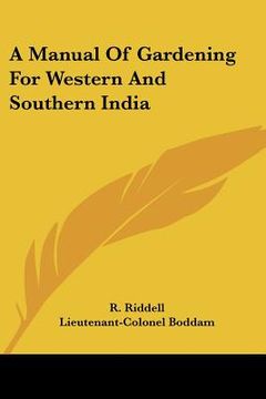 portada a manual of gardening for western and southern india