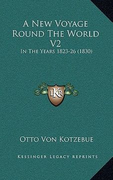 portada a new voyage round the world v2: in the years 1823-26 (1830) (in English)