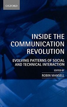 portada Inside the Communication Revolution: Evolving Patterns of Social and Technical Interaction (in English)