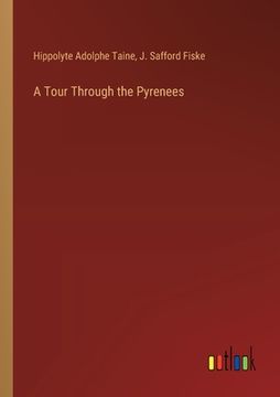 portada A Tour Through the Pyrenees (en Inglés)