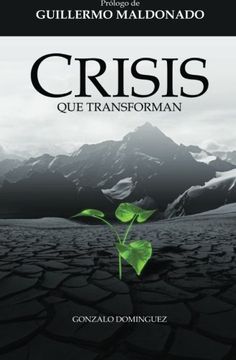 portada Crisis que transforman (Spanish Edition)
