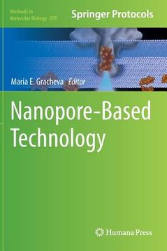 portada Nanopore-Based Technology (Methods in Molecular Biology, 870) 