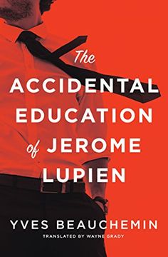 portada The Accidental Education of Jerome Lupien (en Inglés)