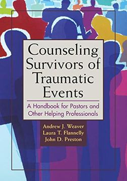 portada Counseling Survivors of Traumatic Events: A Handbook for Pastors and Other Helping Professionals 