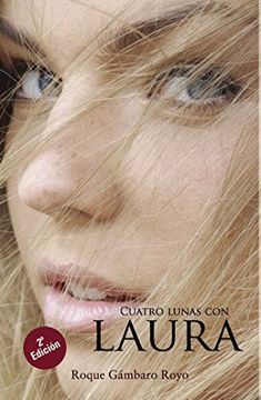 portada Cuatro Lunas Con Laura. 2ª Edición (spanish Edition)