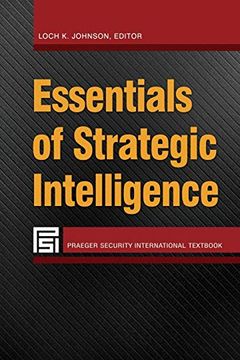 portada Essentials of Strategic Intelligence (Praeger Security International) (libro en Inglés)