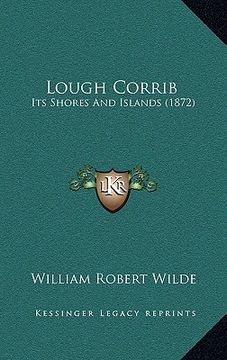 portada lough corrib: its shores and islands (1872) (en Inglés)