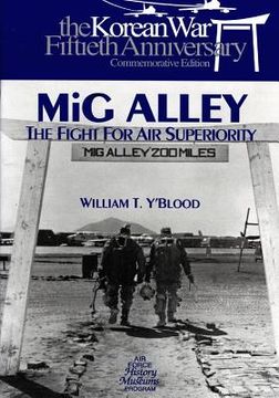 portada MIG Alley: The Fight for Air Superiority (en Inglés)