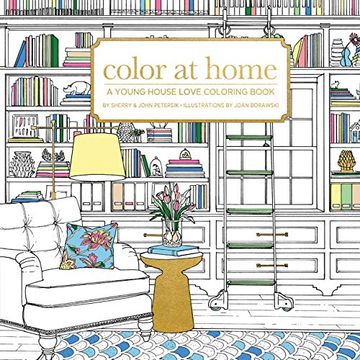 portada Color at Home: A Young House Love Coloring Book (en Inglés)