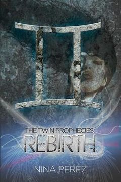 portada the twin prophecies: rebirth (en Inglés)