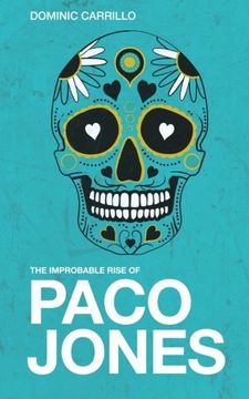 portada The Improbable Rise of Paco Jones