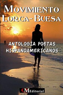 portada Movimiento Lorca-Buesa - Antología Poetas Hispanoamericanos