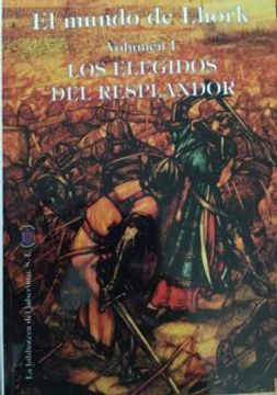 portada El Mundo de Lhork: Los Elegidos del Resplandor (in Spanish)