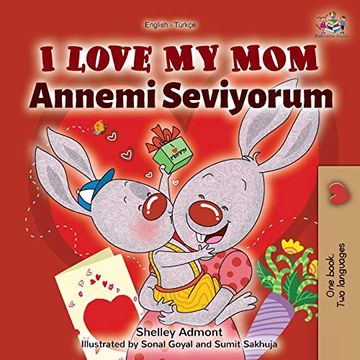 portada I Love my mom (English Turkish Bilingual Book) (English Turkish Bilingual Collection) (en Turco)