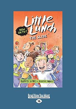 portada The Slide: Little Lunch Series (Large Print 16Pt) (en Inglés)